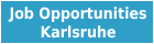 Job Opportunities Karlsruhe