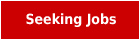 Seeking Jobs
