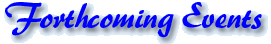 Forthcoming Events